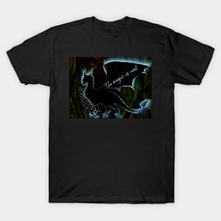 The Magic is Real Dragon T-Shirt